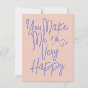 Valentine's Day Love You Make Me Happy Card. Briefkaart
