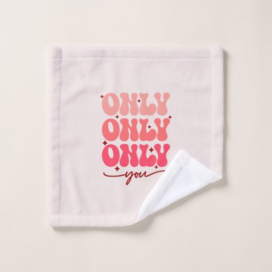 Valentine's Only You (Gant de toilette)