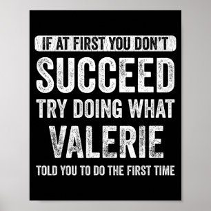 Valerie Als je eerst niet slaagt, probeer het dan Poster