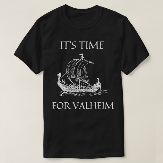 Valheim-tijd T-shirt (Design voorkant)