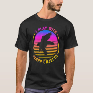 Valkerij jagen ik speel met scherpe voorwerpen voo t-shirt