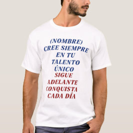 VALORATE CADA DIA REGALO PERSONALIZADO PARA (NOMBR T-SHIRT