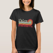 Vals Programmeren Coderen  IT Nerd Dev Programmeur T-shirt (Voorkant)