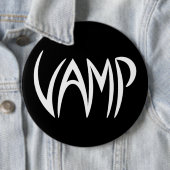 Vamp Text (zwart/wit) Versie Ronde Button 6,0 Cm (In situ)