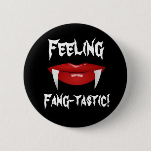 Vampier Lips en Fangs "Voelen van fang-tastisch!" Ronde Button 5,7 Cm