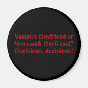 Vampire Boyvriend of Werewolf Boyvriend Magneet