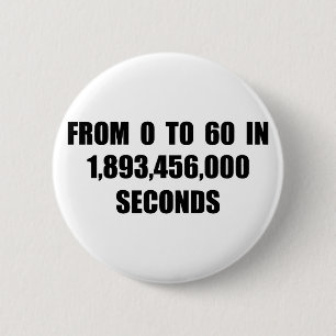 Van 0 tot 60 in seconden ronde button 5,7 cm