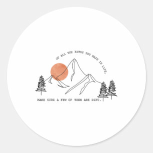 Van alle paden die je in het leven neemt, boswande ronde sticker
