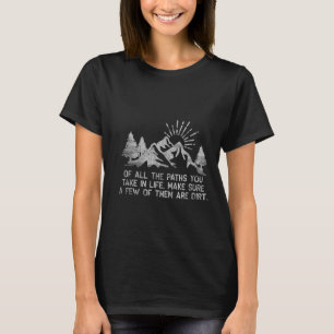 Van alle paden die je in het leven neemt Boswandel T-shirt