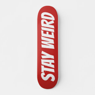 Van de de tekstdouane van het VERBLIJF het BIZARRE Skateboard