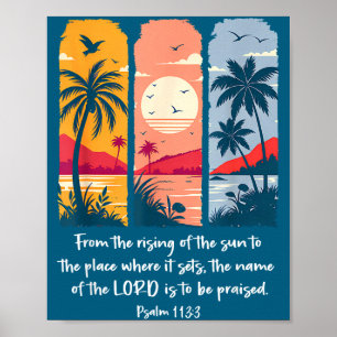 Van de opkomst van de zon tot de plaats psalm poster