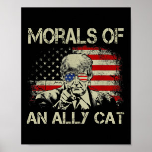 Van een bondgenoot kat Funny Trump 2024 Poster