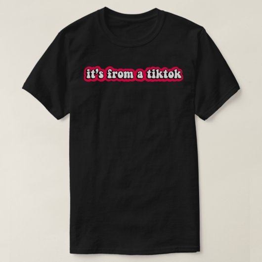 Van een TikTok T-shirt (Design voorkant)