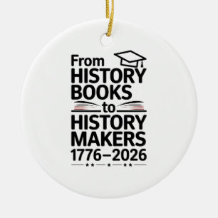 Van Geschiedenisboek naar Geschiedenis Makers Usa Keramisch Ornament