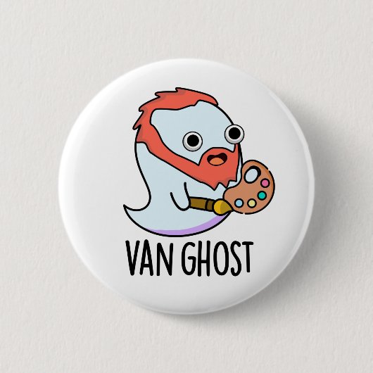 Van Ghost Funny Artist Ghost Pun Ronde Button 5,7 Cm (Voorkant)