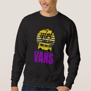 Van Life Sun Surfer Girl Vanlife is gewoon een mei Trui
