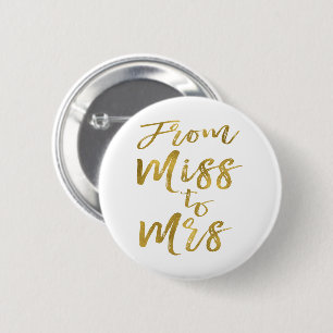 Van mevrouw tot mevrouw Vrijgezellenfeest Party Go Ronde Button 5,7 Cm