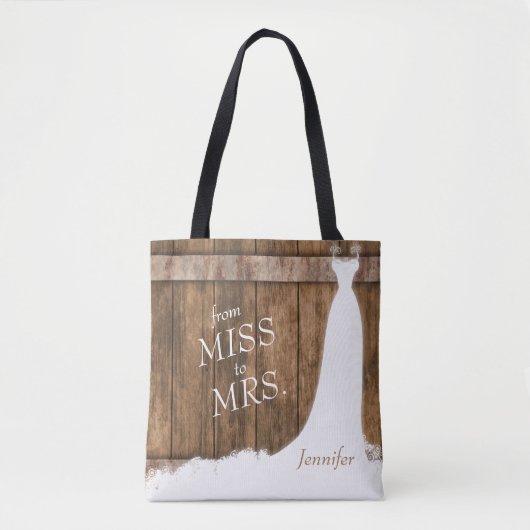 Van Miss tot Mrs in Rustic Wood Style Tote Bag (Voorkant)
