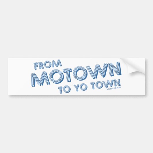 Van Motown naar Yo Town Bumpersticker (Voorkant)