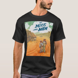 Van muizen en Mannen Posters Klassieke T-shirt