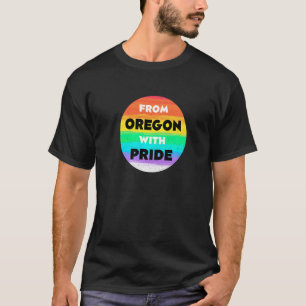 Van Oregon met Pride LGBTQ Gezegden LGBT Citaten P T-shirt