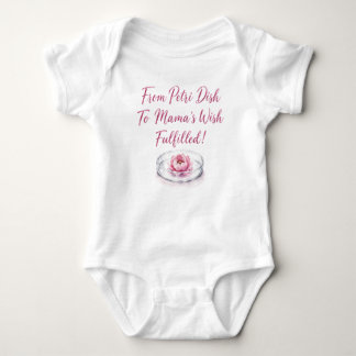 Van petrischaal tot Mamma's wens vervuld! Romper