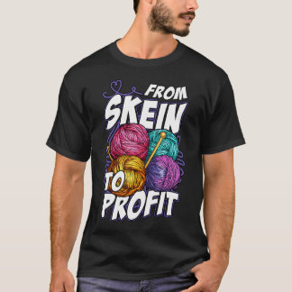 Van Skein Naar Winst Garen Ambachtelijke Nevenacti T-shirt