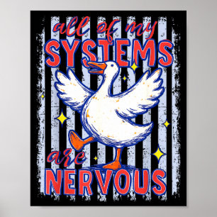 Van systemen zijn zenuwachtige ganzenstrepen grapp poster