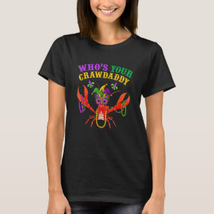 Van wie je Crawdad Crawfish Jester Beads Funny Ma T-shirt