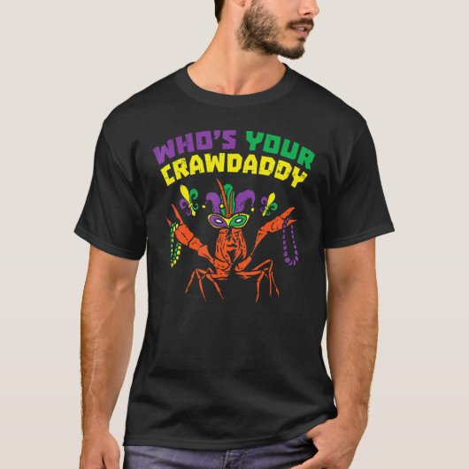 Van wie je Crawdad Crawfish Jester Beads Funny Ma T-shirt (Voorkant)