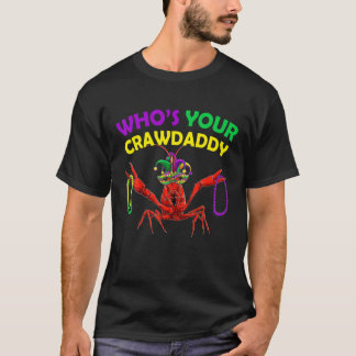 Van wie je Crawdad Crawfish Jester Beads Funny Ma T-shirt