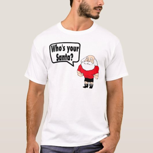 Van wie je kerstman 1 t-shirt (Voorkant)