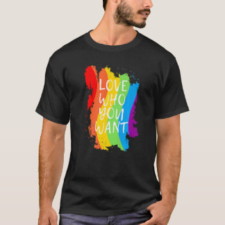 Van wie je wil dat Gay Pride Mannen Vrouwen Regenb T-shirt