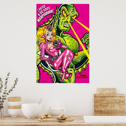 Vana DeVinyl™/I Dated a 50 Foot Manphibian! Poster (Keuken)