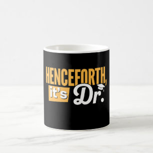 Vanaf nu is het Dr PhD afgestudeerde doctorsgraad Koffiemok