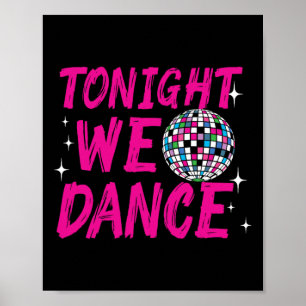 Vanavond dansen we een grappige discodansfeest poster