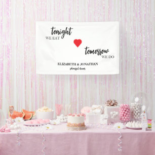 Vanavond eten we, morgen doen we een repetitiedine spandoek