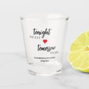 Vanavond Eten We, Morgen Doen We Oefenavond Shot Glas