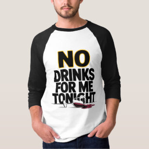 VANAVOND GEEN DRINKEN VOOR MIJ T-SHIRT