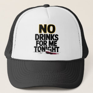 VANAVOND GEEN DRINKEN VOOR MIJ TRUCKER PET