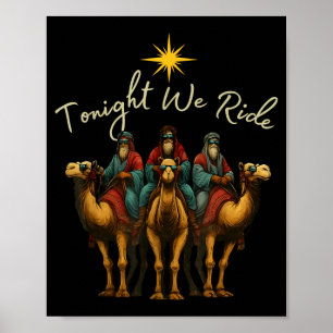 Vanavond rijden we Drie Wijzen Mannen Jezus Christ Poster
