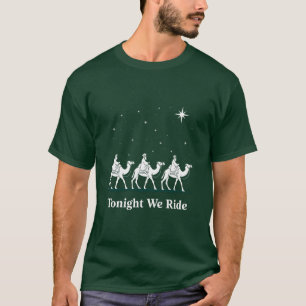 Vanavond rijden we met Kerstmis christelijk geloof T-shirt