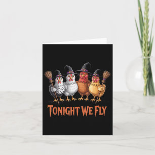Vanavond vliegen we Funny Witch Chicken Halloween Kaart