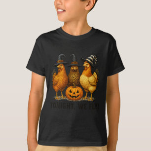 Vanavond vliegen we grappige kip heks Halloween on T-shirt