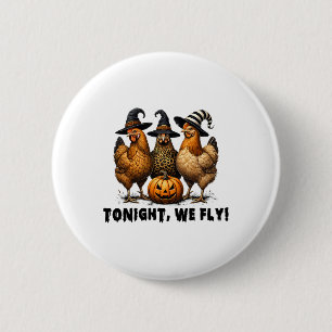Vanavond vliegen we met Halloween Chicken Herfst F Ronde Button 5,7 Cm