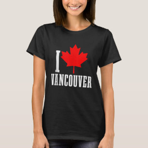 Vancouver BC Canada Maple Leaf Canadian Flag Pride T-shirt