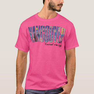 Vancouver Van Gogh Sterrennacht Art Vincent Van Go T-shirt