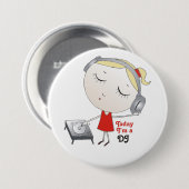 Vandaag ben ik een DJ Ronde Button 7,6 Cm (Voorkant /achterkant)