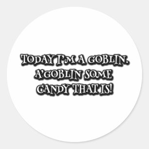 Vandaag ben ik een goblin. A'goblin een snoep dat Ronde Sticker