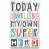 Vandaag ben ik mijn eigen super Hero Sticker (Voorkant)